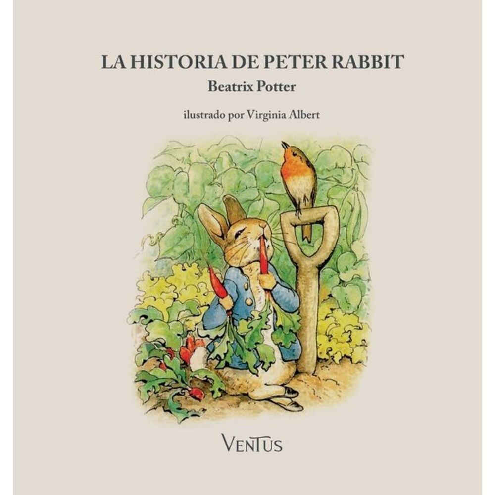 La historia de Peter Rabbit -- Beatrix Potter